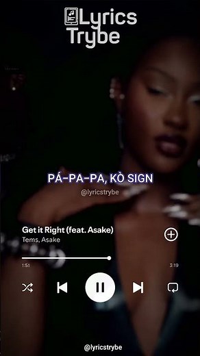 Tems, Asake - Get It Right (Lyrics)