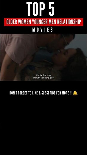 Top 5 older women younger men relationship movies | age gap romance movies