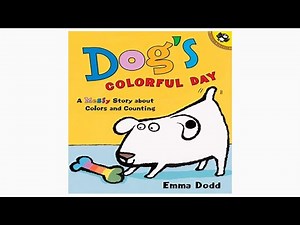 Dog’s colorful day by Emma Dodd || READ-A-LOUD || 📚CHILDREN’S BOOK 📚🌈