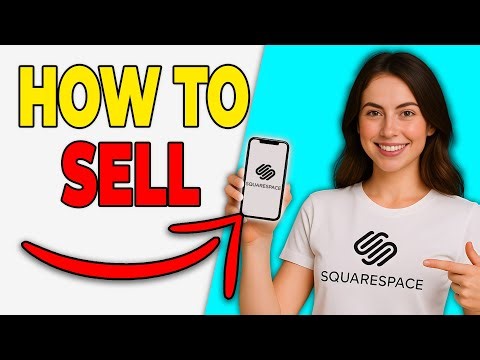 How To Sell Products & Services In Squarespace (Overview Setup 2025)