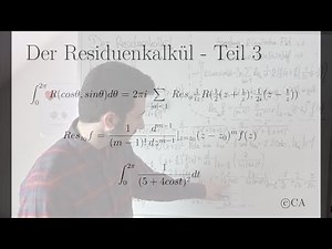 Residuensatz Residuenkalkül Anwendung Teil 3 (komplexe Analysis, Funktionentheorie)