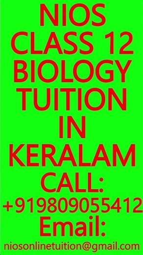 NIOS CLASS 12 BIOLOGY TUITION IN KERALAM- SECONDARY & SENIOR SECONDARY COURSES- MATHEMATICS, SCIENCE