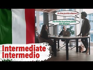 Italian Listening for Intermediate Learners B1 - ITALIAN Conversation for WORKPLACE and BUSINESS! #1