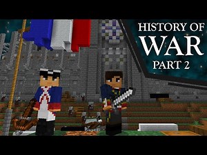 History of Warfare Portrayed by Minecraft Part 2