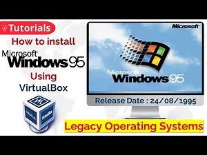 Windows 95 - Installation in VirtualBox (2022) | Legacy OS