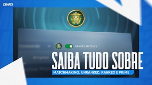 Saiba como funciona o sistema de Matchmaking, Status Prime e não-ranqueadas do CS:GO  | DRAFT5 - Notícias e Coberturas CS