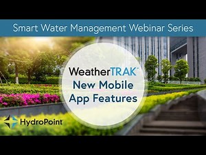 New WeatherTRAK Mobile App Features!