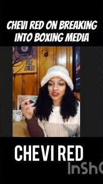 Chevi Red on breaking into boxing media