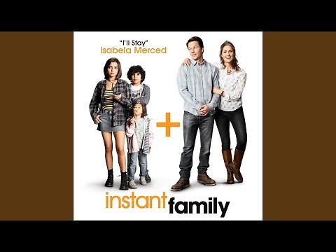 I'll Stay (from Instant Family)
