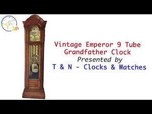Exploring Clock 17: Vintage Emperor 9 Tubular Grandfather Clock