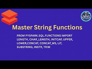 PySpark String Functions | Databricks Hands-On Demo