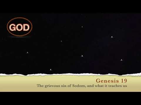 The grievous sin of Sodom, and what it teaches us (Bible study: Genesis 19)