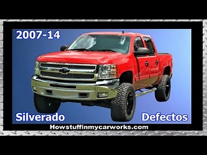 Chevy Silverado 1500 modelos 2007 al 2014 defectos y problemas comunes