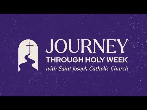 Journey Through Holy Week - Episode 6 - Good Friday & The Veneration of the Cross