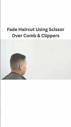 How to Cut a Fade with Scissor Over Comb & Clippers | Men's Haircut Tutorial for Beginners