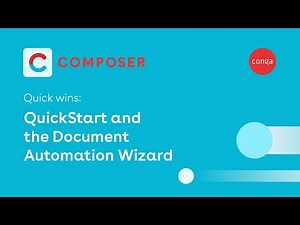 Conga Composer quick wins: QuickStarts & the Document Automation Wizard