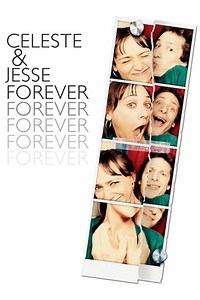 Celeste & Jesse Forever (2012) - AZ Movies