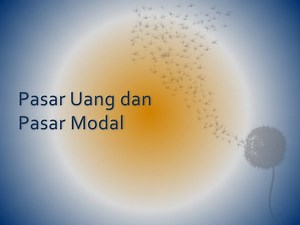 Pasar Uang dan Pasar Modal - SlideServe