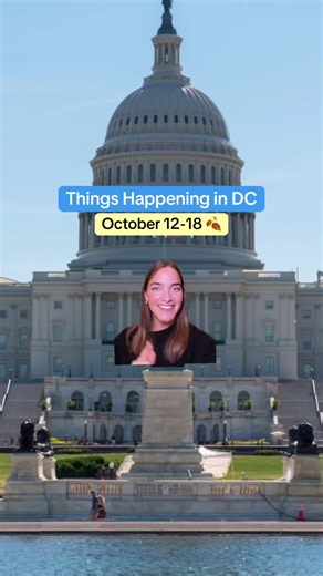 Things to do in Washington DC October 12-18