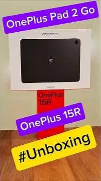 Unboxing The OnePlus 15R & OnePlus Pad Go 2 #shorts
