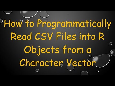 How to Programmatically Read CSV Files into R Objects from a Character Vector
