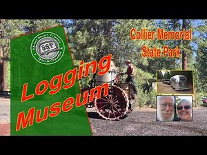 Logging Museum, Collier Memorial State Park, Father's Day Vlog 18