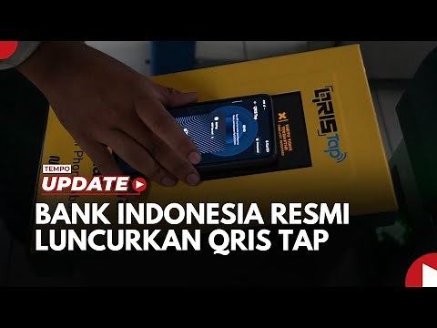 BI Resmi Luncurkan QRIS Tap, Begini Cara Menggunakannya