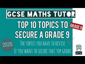 10 Topics You MUST Revise for a Grade 9 in GCSE Maths Paper 3 | TGMT | 10th June 2026