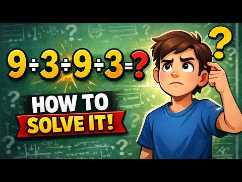 How to solve 9÷3÷9÷3=?