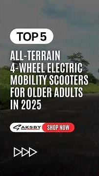 TOP 5 4-WHEEL ELECTRIC MOBILITY SCOOTER FOR OLDER ADULTS #electricscooter #mobility #fourwheels