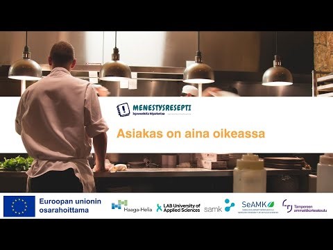 Asiakas on aina oikeassa -inspiraatiovideo: asiakasymmärrys ja palvelupolku, Menestysresepti-hanke