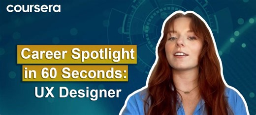 Career Spotlight: UX Designer [VIDEO]
