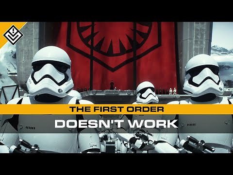 The First Order Doesn't Work | Star Wars