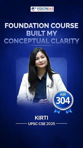 AIR 304 | Kirti | Foundation Course Built My Conceptual Clarity