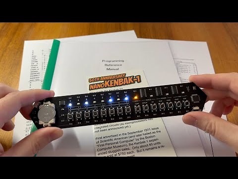 Programming the First Personal Computer: John Blankenbaker's Kenbak-1 (featuring the nanoKenbak-1)