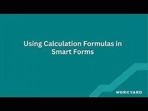 Using Calculation Formulas in Smart Forms