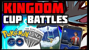 KINGDOM CUP BATTLES! |No Commentary| Pokemon Go PVP