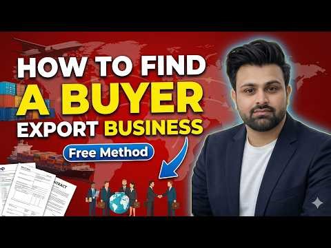 How to Find Buyers for Export Business (FREE Methods) 2026 I Buyer Kaise Dhunde #Exportbuyerdata