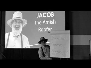 Jacob the Amish roofer?