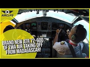 Cockpit Teamwork! Brand new ATR 72-600 of Ewa Air taking off from Madagascar! [AirClips]