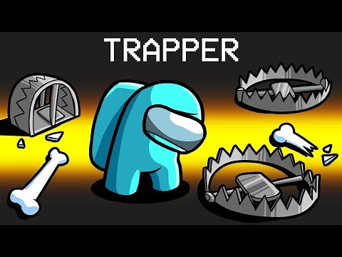 Trapper Role in Among Us