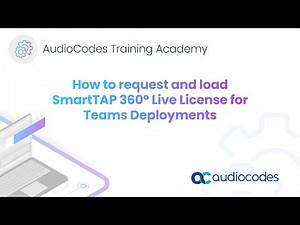 How to request and load SmartTAP 360° Live License for Teams Deployments