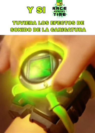 Lo que hago para matar el tiempo con Ben 10
