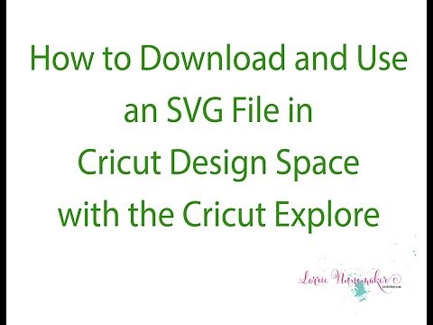 How to download and use an SVG in Cricut Design Space