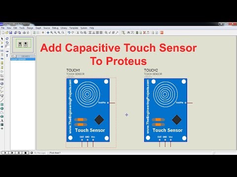 How to Add Capacitive Touch Sensor Library to Proteus | Step-by-Step Guide