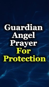 Guardian Angel Prayer for Protection