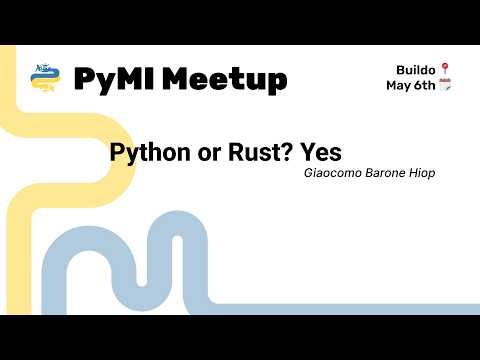 Python or Rust? Yes