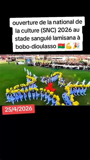 cérémonie d'ouverture de la SNC 2026#snc #bobodioulasso🇧🇫 #burkinatiktok🇧🇫🇧🇫🇧🇫❤️ #viral