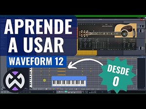 Waveform 12 Tutorial en Español para Novatos 2024 🔥✅