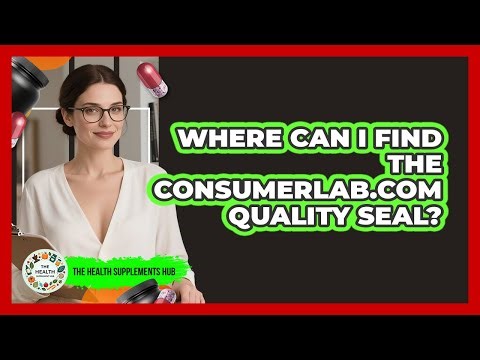 Where Can I Find The ConsumerLab.Com Quality Seal?